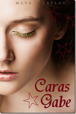 Wunsch-Saga 01. Caras Gabe Maya Trelov