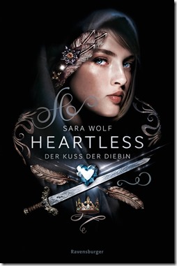 Heartless - Der Kuss der Diebin